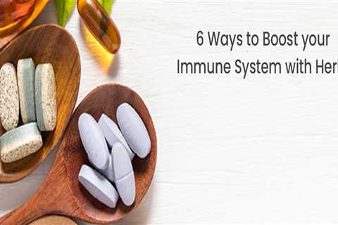 6 Ways To Boost Your Immune System With Herbs