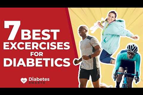 7 Best Exercises For Diabetics