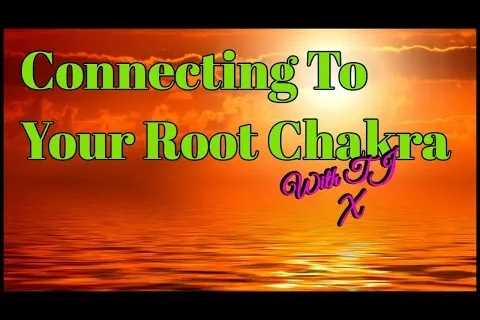 Connecting To The Root Chakra | Security & Stability