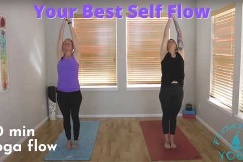 30 Minute Yoga Class – Your Best Self Flow