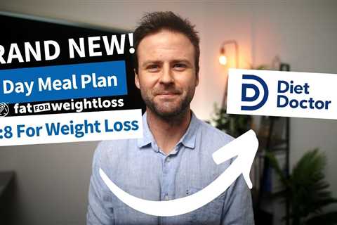 7 Day MEAL PLAN: Intermittent Fasting Weight Loss (The Diet Doctor App)