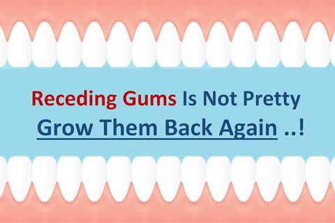 Home Remedy For Receding Gums Grow Back - Healthy Diet Site