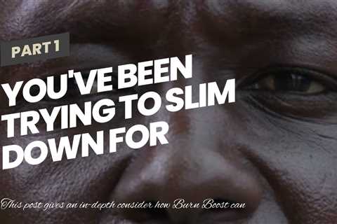 You've been trying to  slim down  for many years,  yet you  can not  appear to  surpass that ..