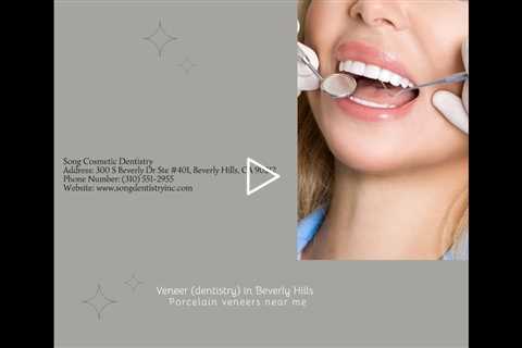 Song Cosmetic Dentistry - Cosmetic Dentist in Beverly Hills, California