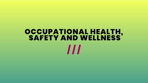 Occupational Health, Safety and Wellness (1395)