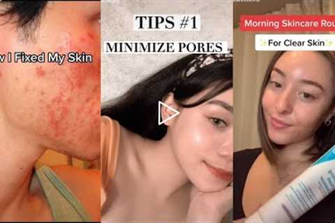 Best Skincare Routine transformation | Tiktok Compilation