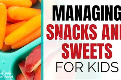 Healthy Snacks, Sweets, and Schedules (for toddlers, preschoolers, and other humans) HPC: E165