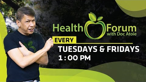🍏 04 October 2022 | Health Forum with Doc Atoie.