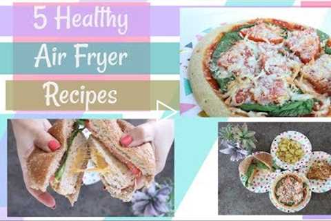5 Healthy Air Fryer Recipes | Weight Loss Tips