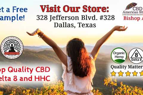 Best CBD Store Bishop Arts Dallas TX ❤️ CBD Near Me Bishop Arts District ❤️ CBD Oil Store