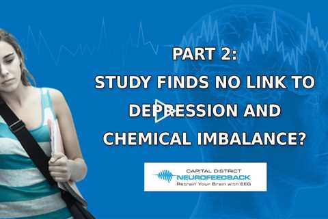 Part 2: Study Questions the Connection Between Depression And Chemical Imbalance #shorts