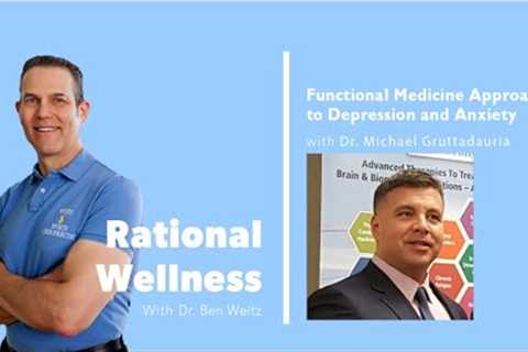 Functional Medicine Approach to Depression and Anxiety with Dr. Michael Gruttadauria: RWP 285