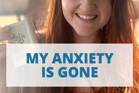 My Anxiety is Gone - CES Articles on CESRelief.com