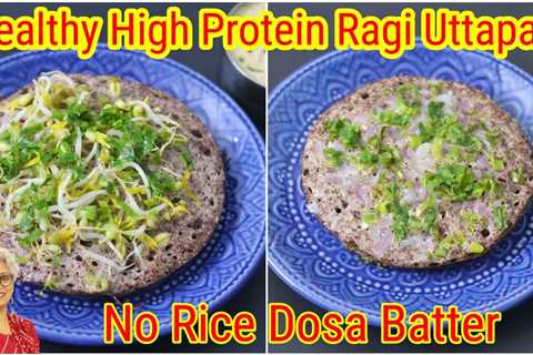 Ragi Uttapam Recipe For Weight Loss – Finger Millet Pancake Recipe – Millet Recipes For Weight Loss