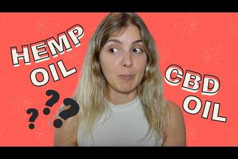 Are Hemp Oil and CBD Oil The Same?