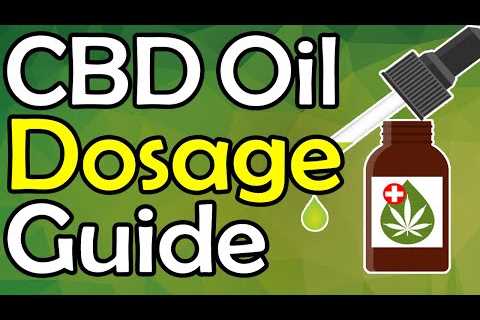 CBD Dosage Guide: THIS is How Much CBD Oil You REALLY Need To Take For Your Condition!