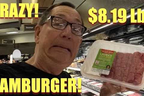 $8 LB HAMBURGER!! $15 PINT COOKING OIL! HYPER-INFLATION FOOD PRICES! GROCERY COSTS INSANE! FOOD VLOG