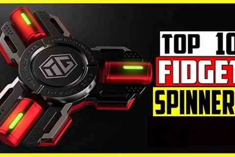 Top 10 Best Fidget Spinners 2022 [ Stress Anxiety ADHD Relief Fidget Spinner ]