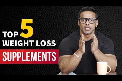 Top 5 Supplements for Weight Loss | à¤µà¤à¤¨ à¤à¤à¤¾à¤¨à¥ à¤à¥ à¤²à¤¿à¤ à¤à¥à¤ª 5..
