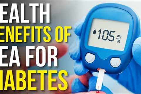 Health Benefits of Tea for Diabetes | Does Herbal Tea Help With Diabetes?