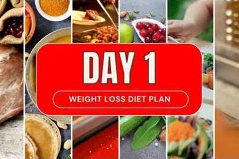 Day1 Indian diet plan  - Weight Loss Diet | Healthy Eating | Full Day Meal Plan | Diet Plan