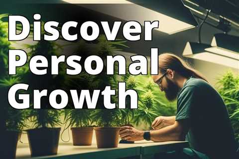 Cultivating Your Own Path to Happiness: My Love for Growing Marijuana and Personal Discovery