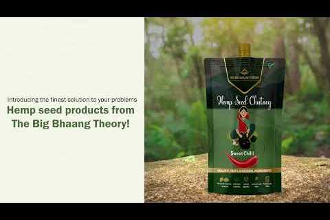 The Big Bhaang Theory | Hemp Seed Products