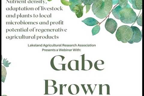 Gabe Brown: epigenetics, nutrient density and the potential profit of regenerative ag