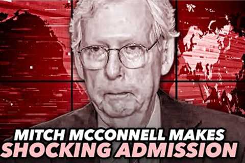 Mitch McConnell Makes Shocking Admission That Wealthy Donors Own Republican Senators