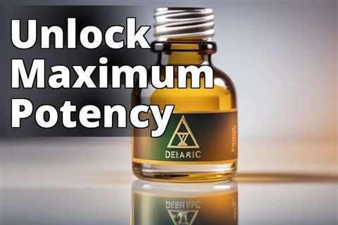 The Ultimate Guide to Delta 9 THC Oil Potency: Everything You Need to Know