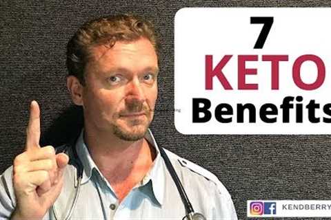 7 Great Benefits of the Ketogenic Diet