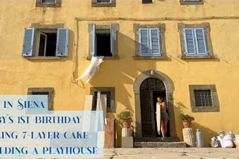 RENOVATING A RUIN: Day in Siena, Baby''s 1st Birthday, 7-Layer Opera Cake, Building a Playhouse Ep..
