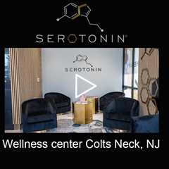 Wellness center Colts Neck, NJ - Serotonin Centers