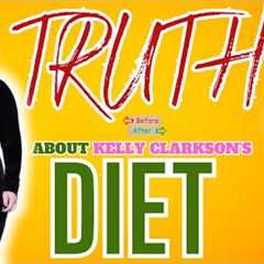 The Real Truth about Kelly Clarkson''s Extreme Weight Loss Diet