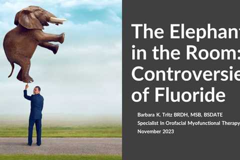 The Truths About Fluoride