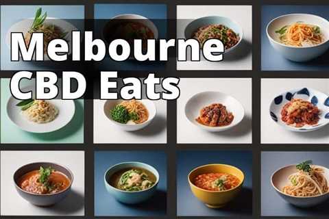 Unearth the Best Budget-Friendly Restaurants in Melbourne CBD