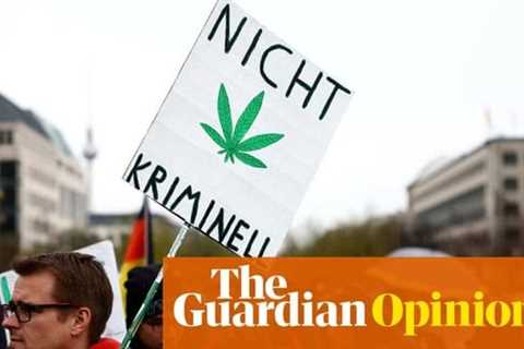 With Germany legalising cannabis, Europe is reaching a tipping point. Britain, take note