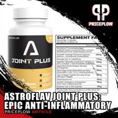 AstroFlav Joint Plus: The Most Anti-Inflammatory Joint Supplement Yet?