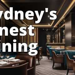 Explore the Elite: Top 10 Fine Dining Restaurants in Sydney CBD