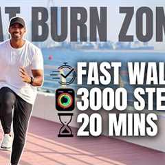 20 Minute Fat Burn Workout - Speed Walk 3000 steps