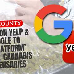 LA County is cracking down on illegal dispensaries and calling on Yelp &…