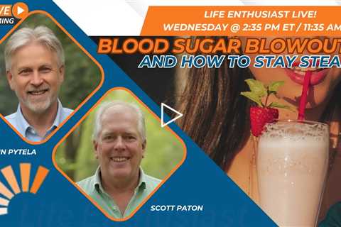 Blood Sugar Blowouts and How to Stay Steady
