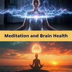 Meditation and Brain Health: What the Science Says (and How to Start)