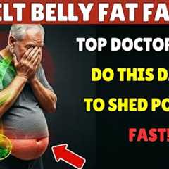 3 Daily Habits To Melt Belly Fat Fast (No Gym, No Diet) |Senior Health Tips