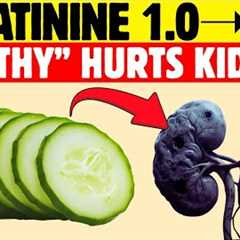 CREATININE 1.0 ➝ 2.3: The “Healthy” Foods That Are Destroying Your Kidneys
