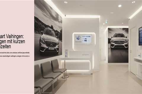 Stuttgart Vaihingen: Urologen mit kurzen Wartezeiten