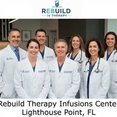 Rebuild Therapy Infusions Center Lighthouse Point, FL