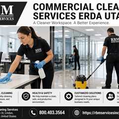 Commercial Cleaning Services Erda Utah